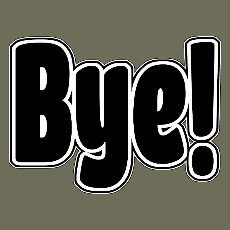 Bye!. Cheerful expression