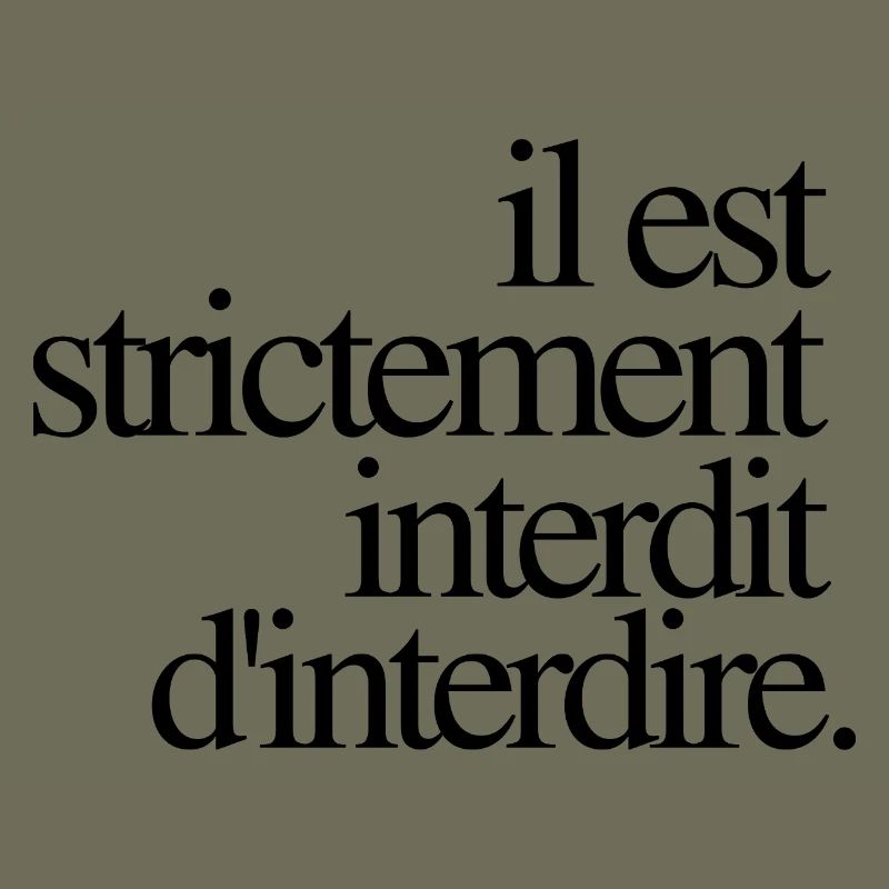 Il est strictement interdit d’interdire