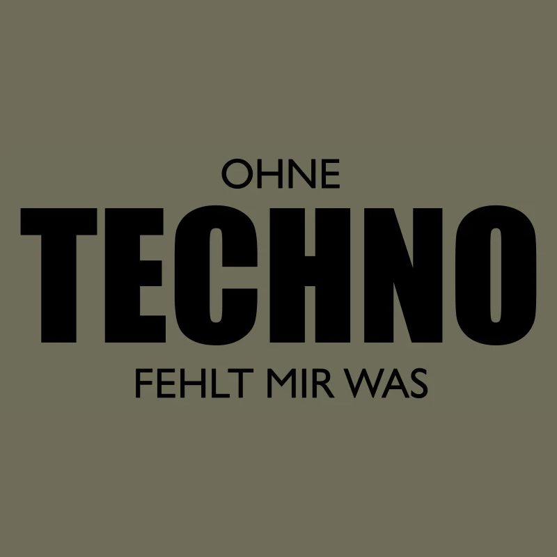 Without techno you are missing something
