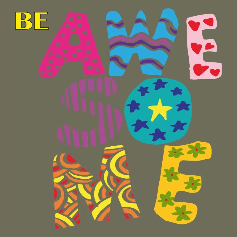 Be Awesome