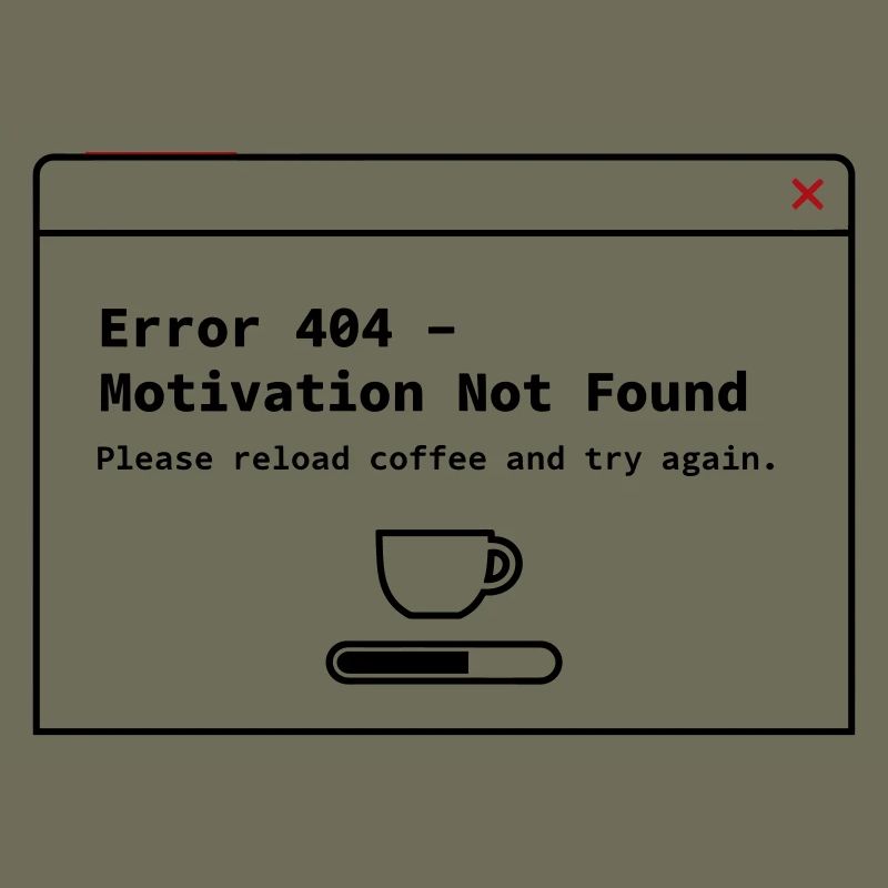 404 Motivation nicht gefunden– System Error Coffee