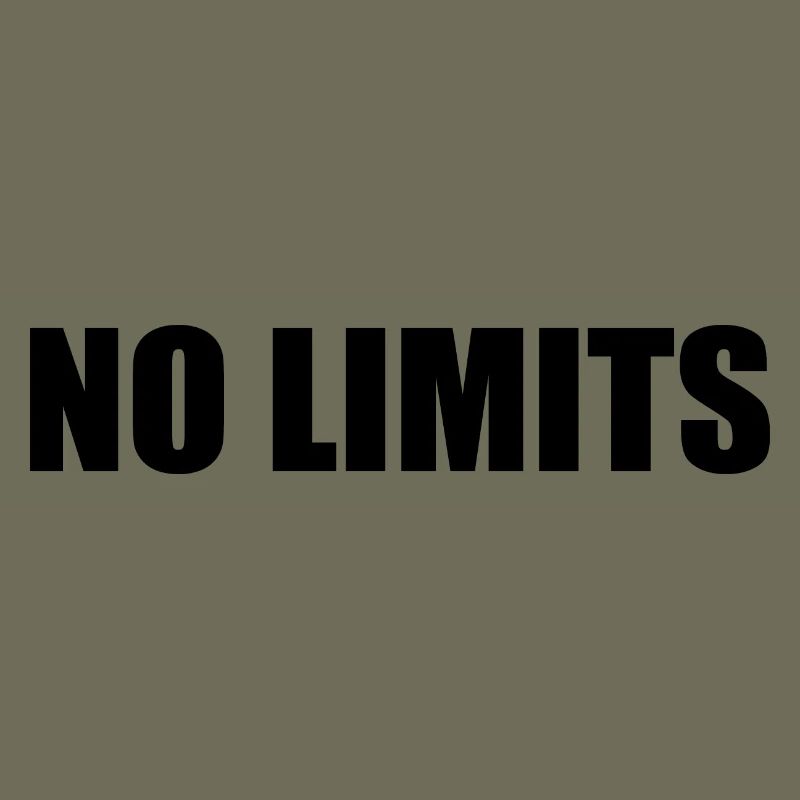 No limits