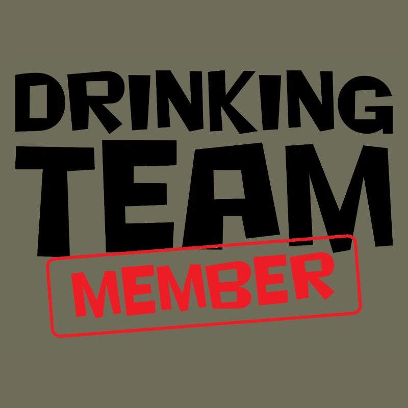 Drinking Team Member / Alcohol