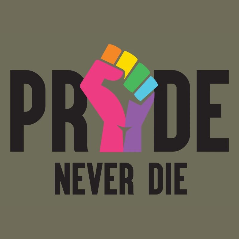 Pride Month LGBT - Pride Never Die