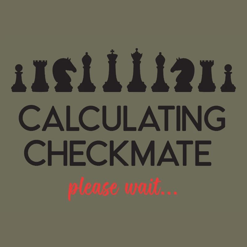 Chess - Calculating Checkmate. Please Wait...
