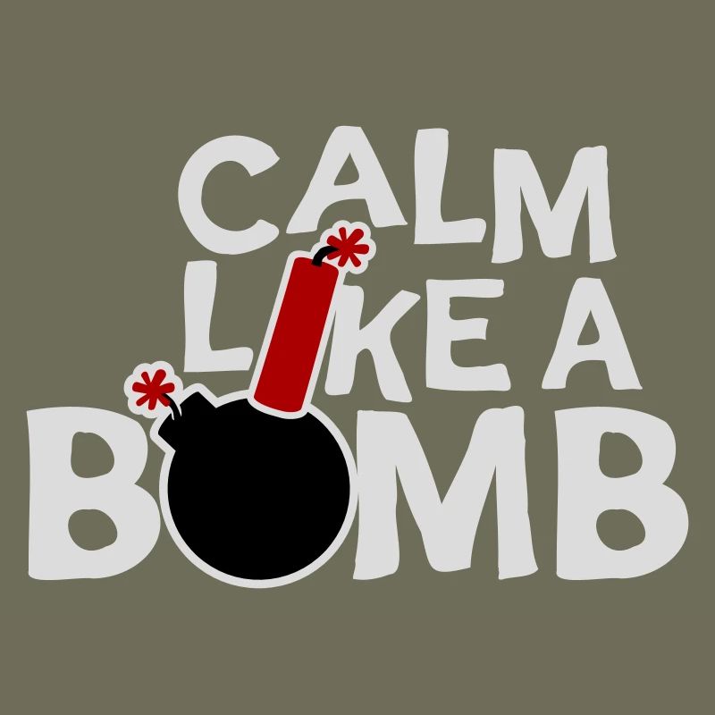Calme comme une bombe Paradoxe Ironie Humour Blague explosive