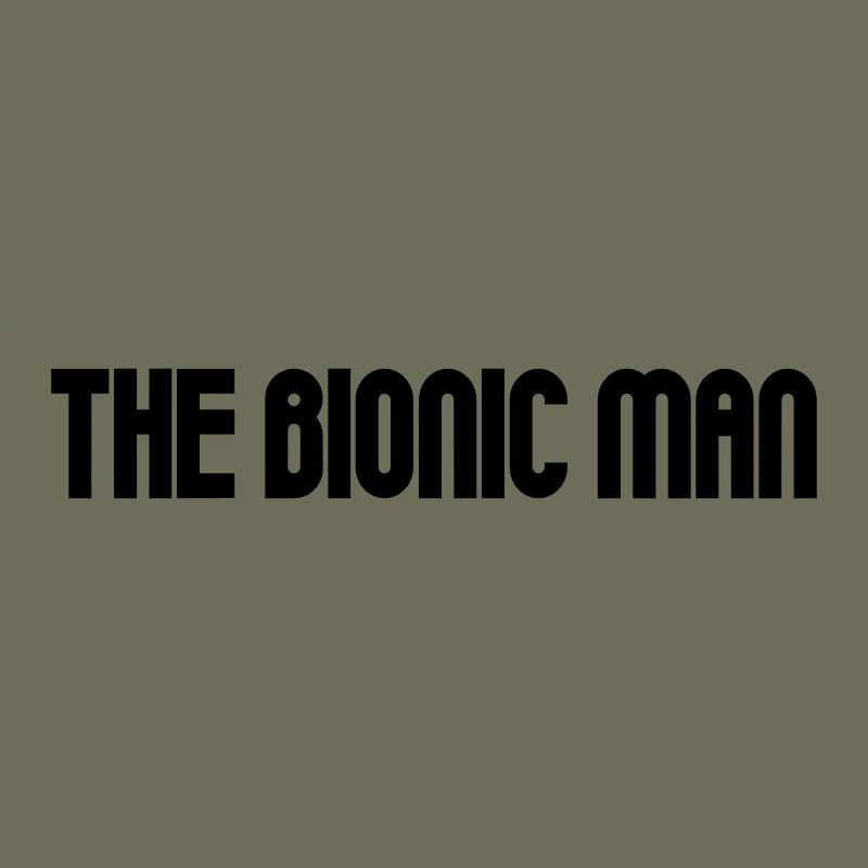 The Bionic Man