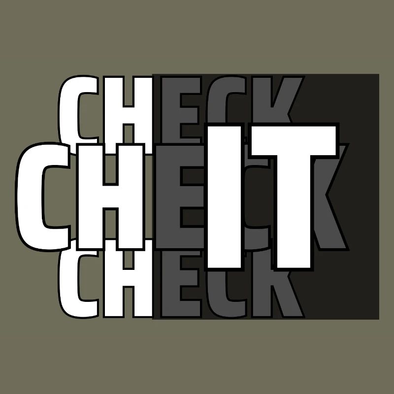 CHECK IT