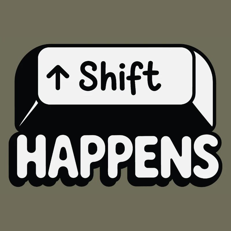 Shift Happens