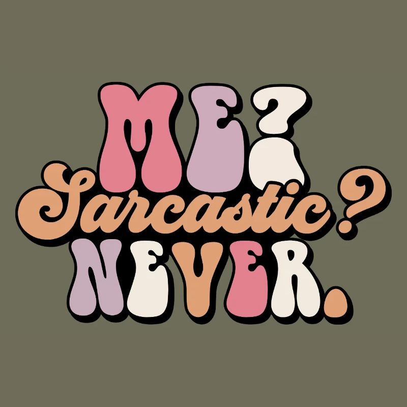 Harmloses Sarkasmus-Textdesign