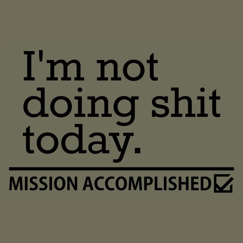 Shit Today – Procrastination Funny Saying Design