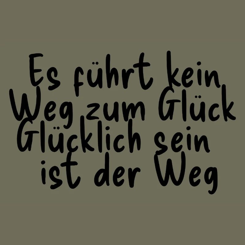 Glück ist der Weg