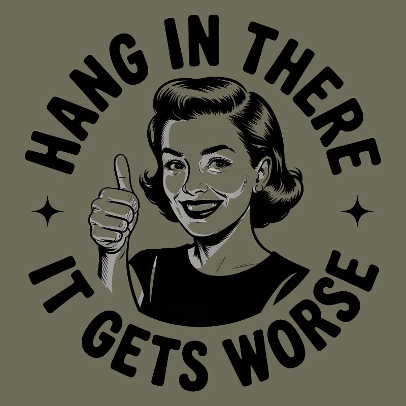 Bleib dran, es wird schlimmer