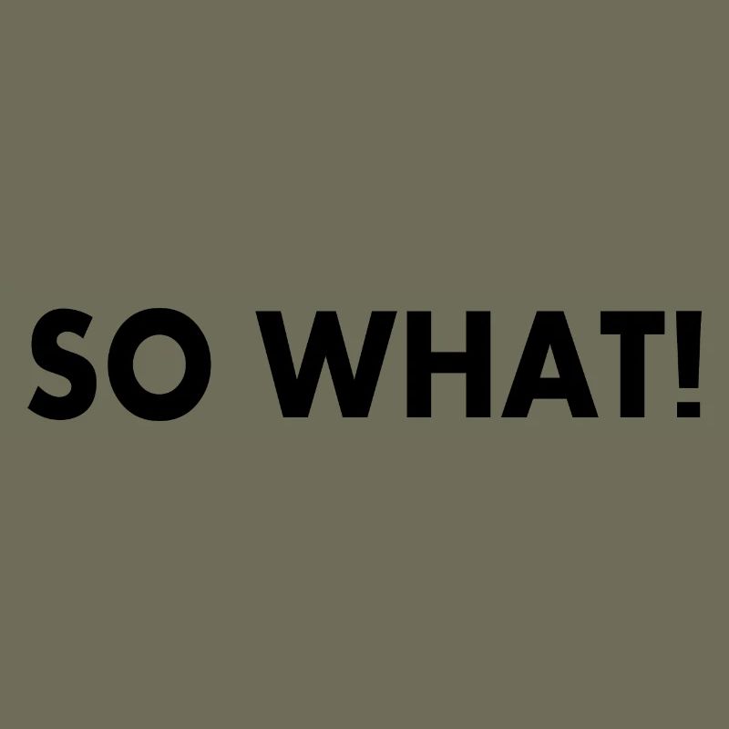 So what