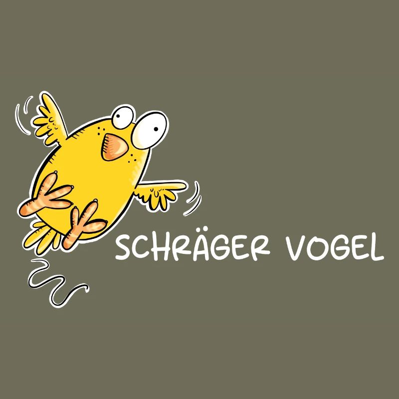 Schräger Vogel I Statement Spruch