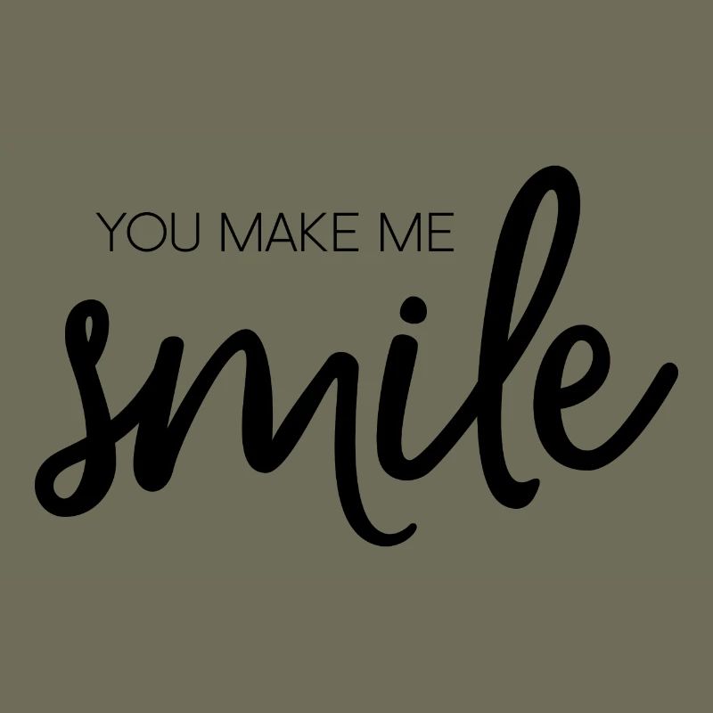 You Make Me Smile