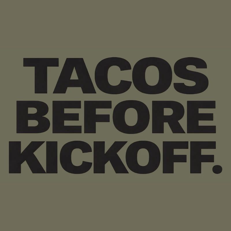 Tacos Before Kickoff.