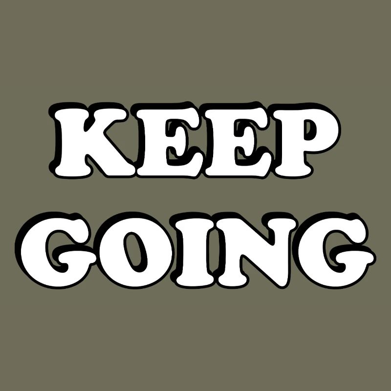 Keep Going Bold Typography