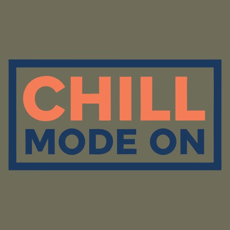 Chill Mode Enabled
