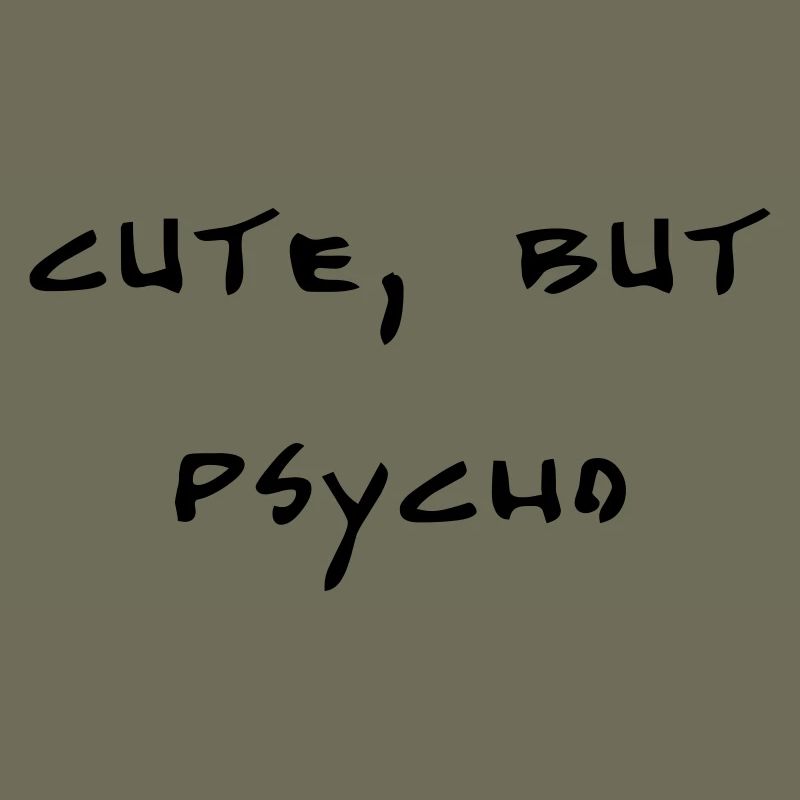 cute, but psycho