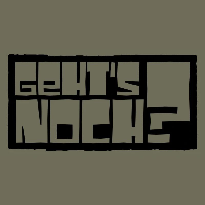 geht's noch?