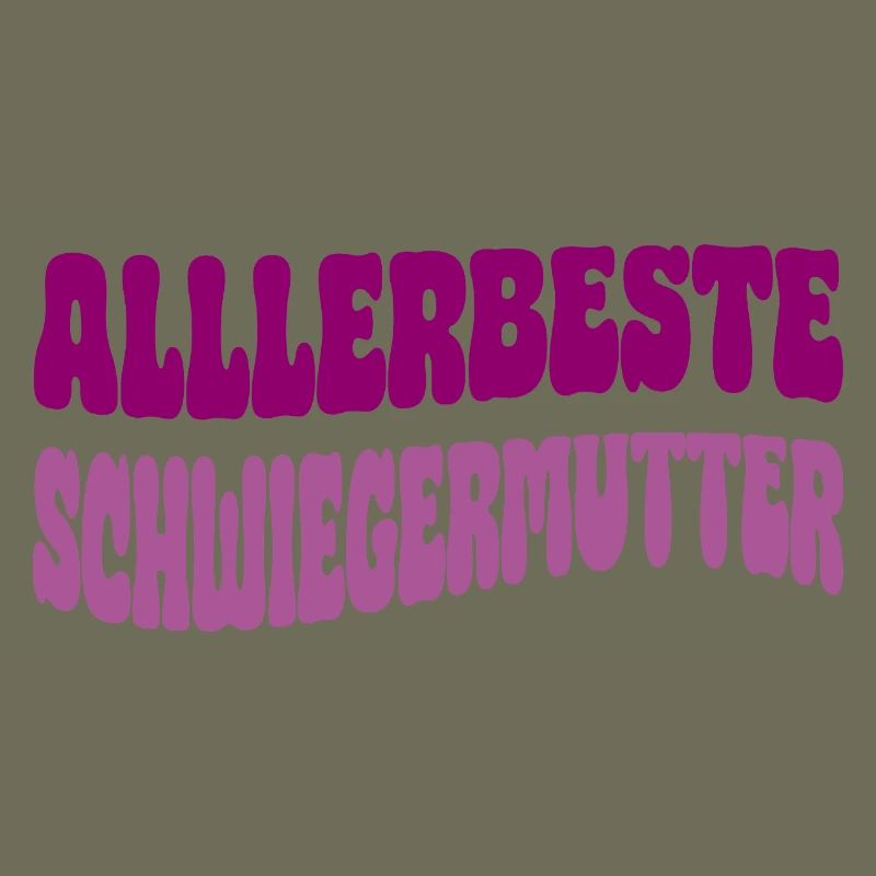 Allerbeste Schwiegermutter