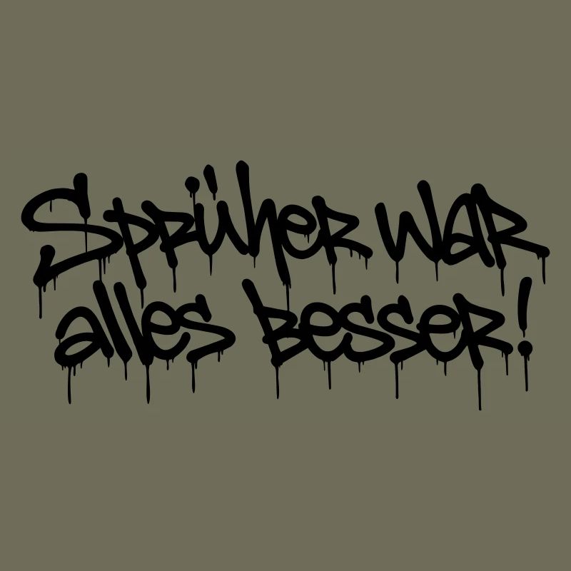 Sprüher war alles besser! – Graffiti Tag Design