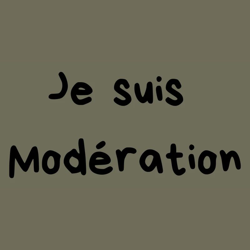I drink in moderation - 2