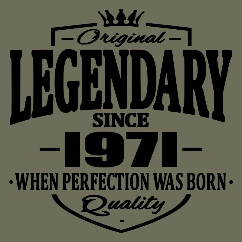 Legendary since 1971
