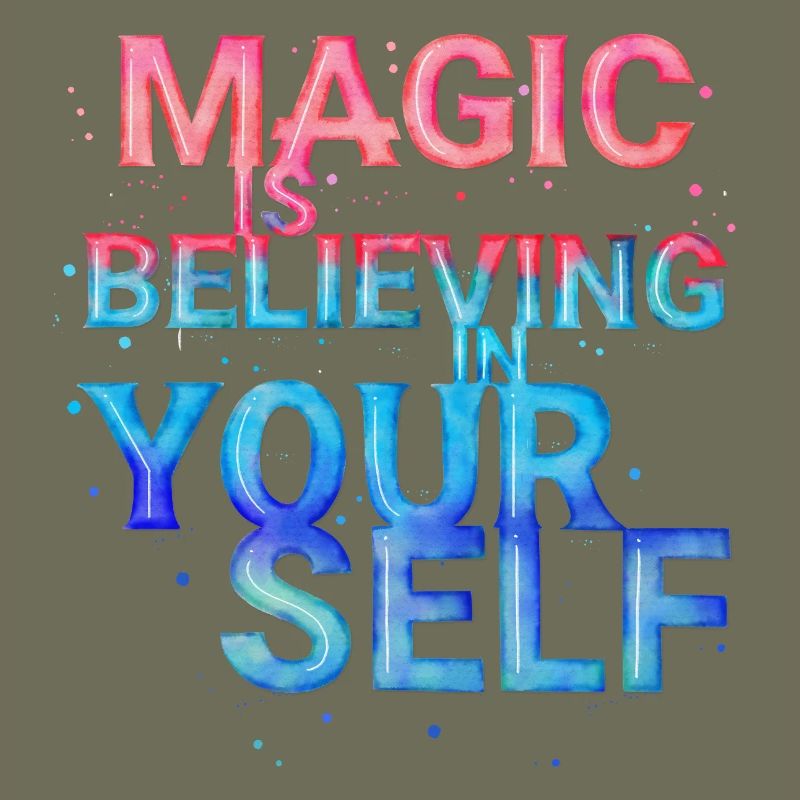 Magic Is Believing in Yourself