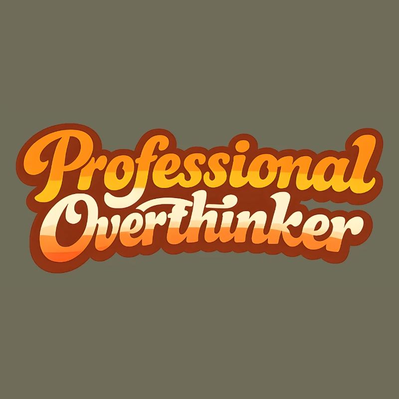 VINTAGE PROFESSIONNEL DE OVERTHINKER