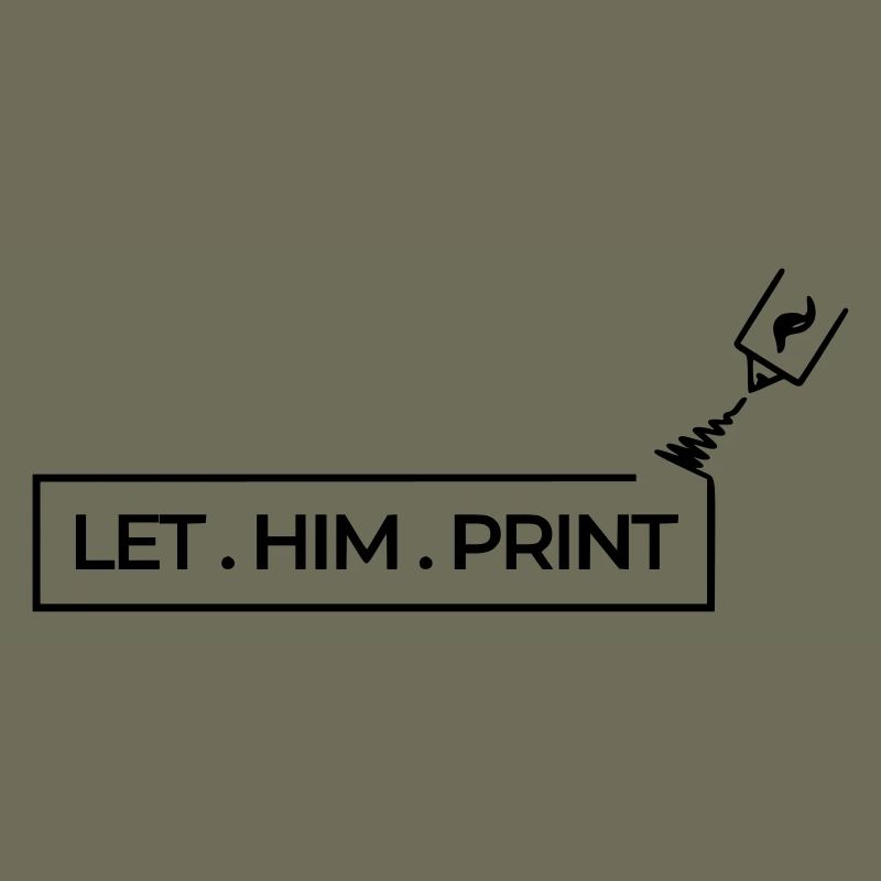 LET . HIM . PRINT