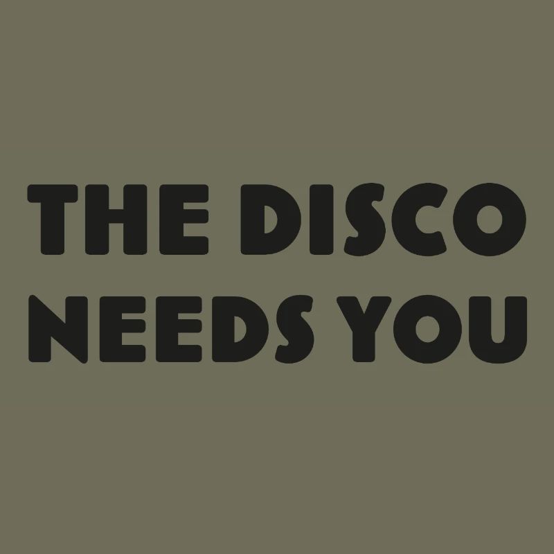 Disco, die dich DISCO-NEEDS-YOU ruft
