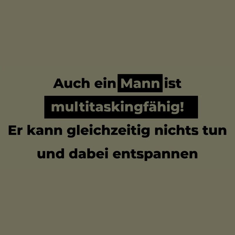 Auch ein Mann ist multitaskingfähig.