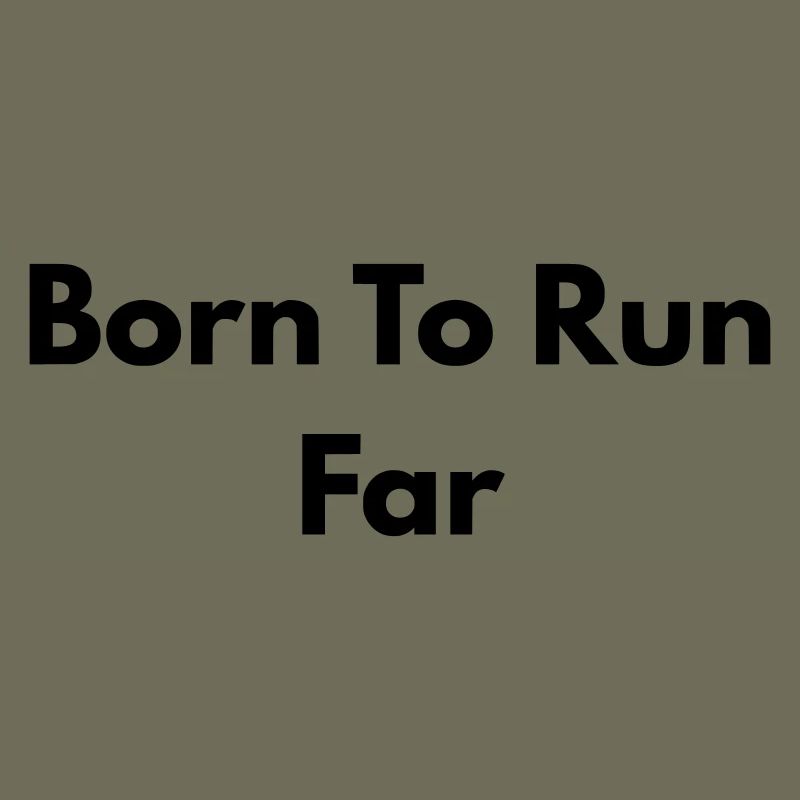 Born to run far