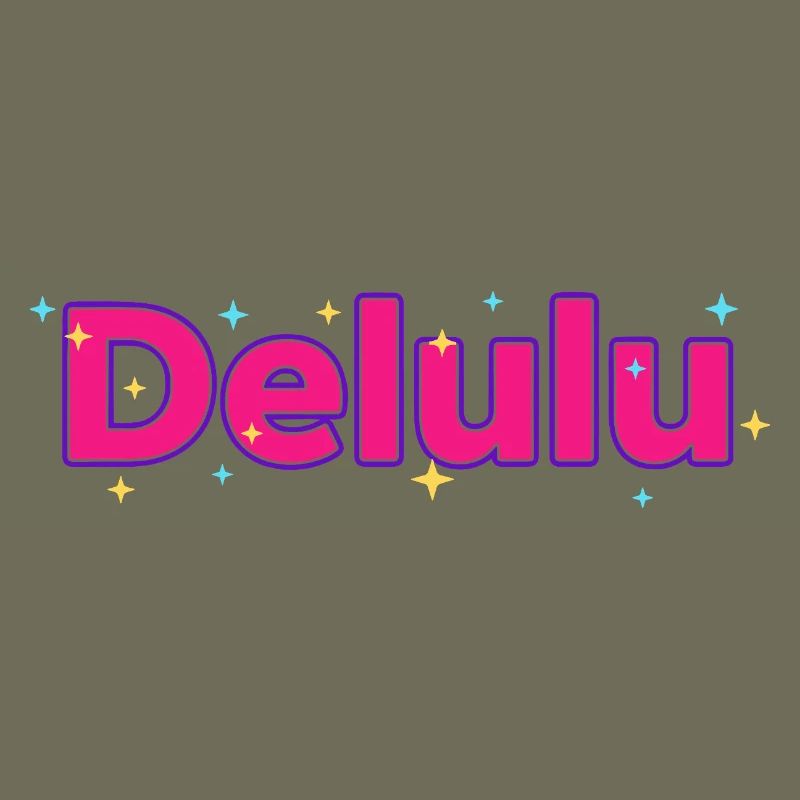 Delulu Vibes