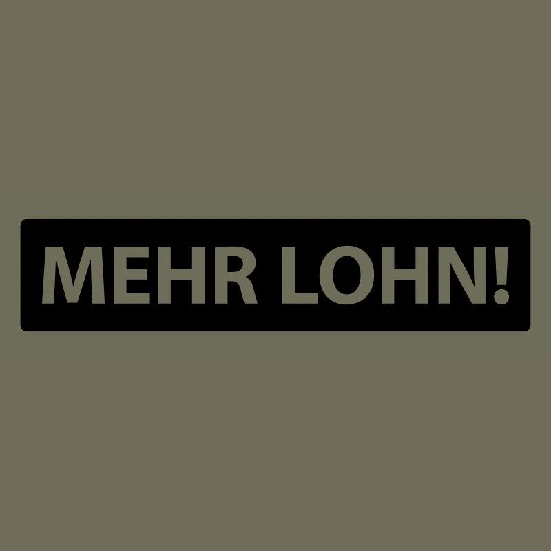 mehr lohn!