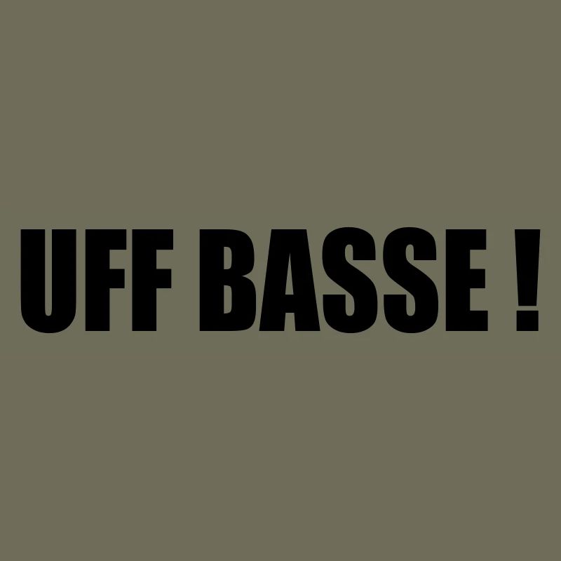 UFFBASSE !