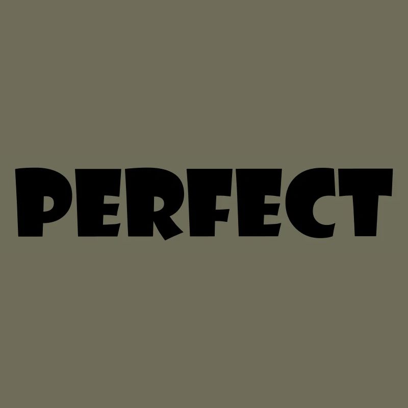 PERFECT
