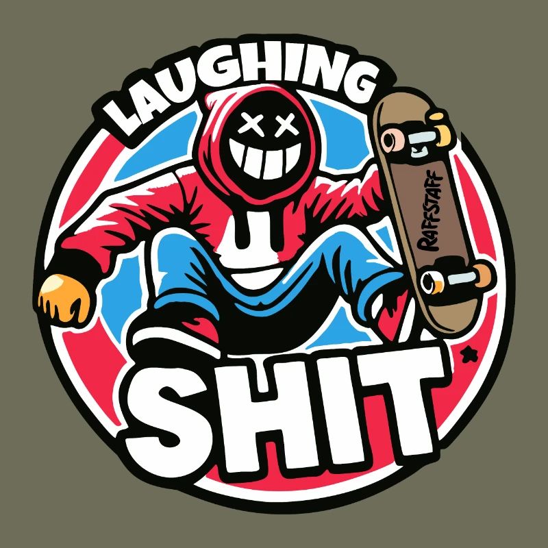 Laughing Shit Sprayer Graffiti Skate - raffstaff ®