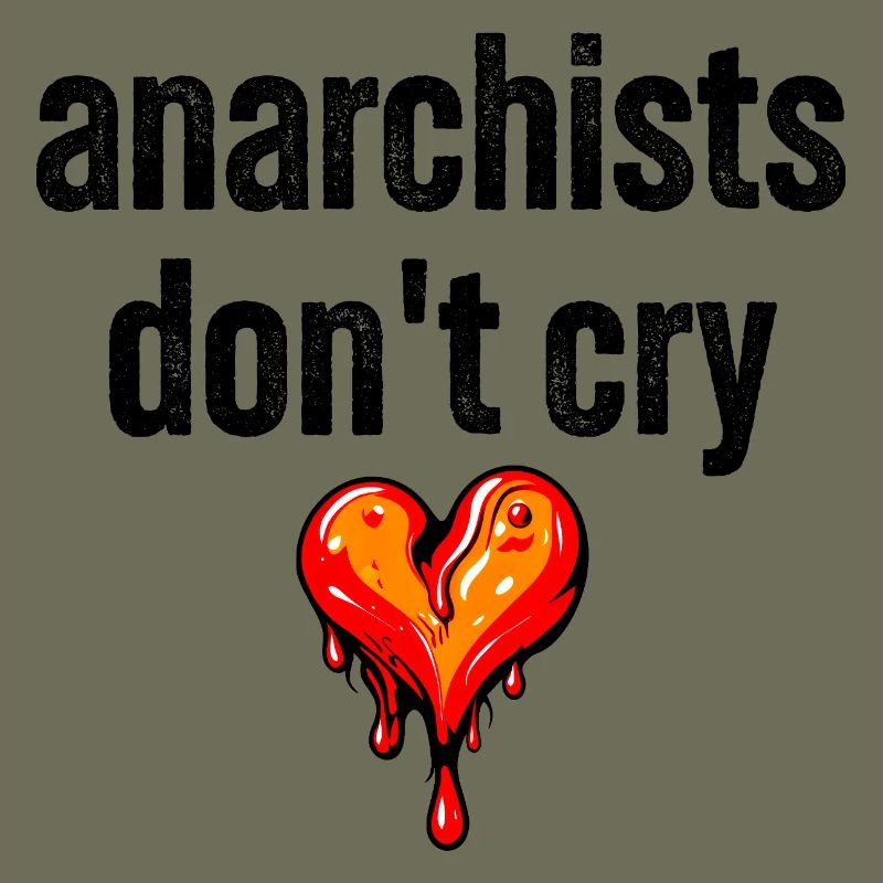 anarchists don't cry
