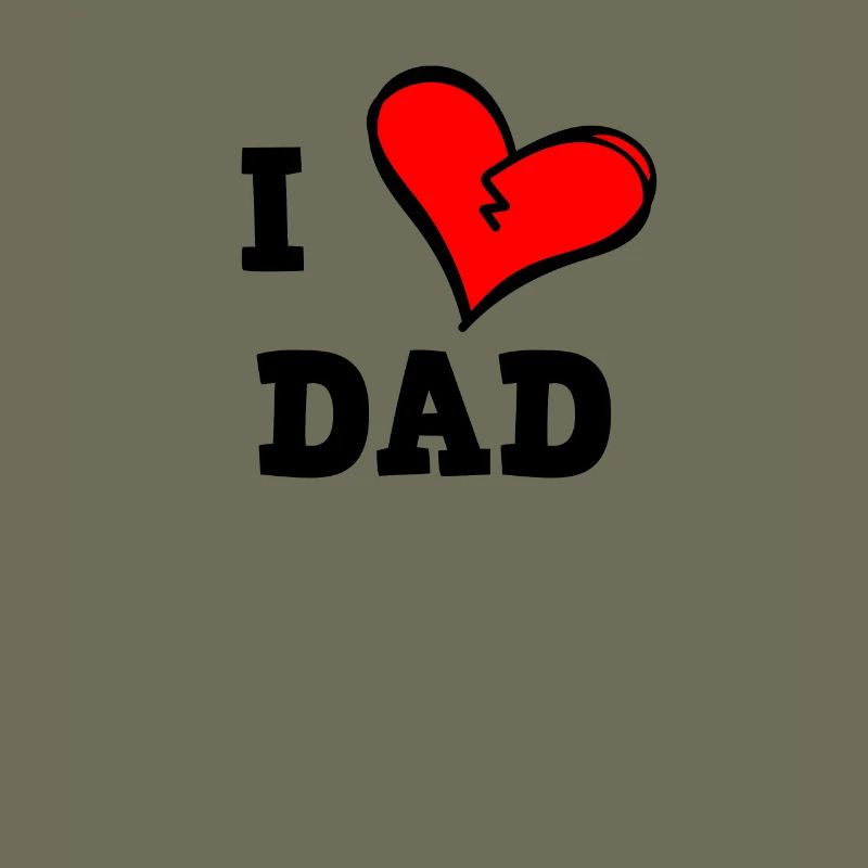 I love dad