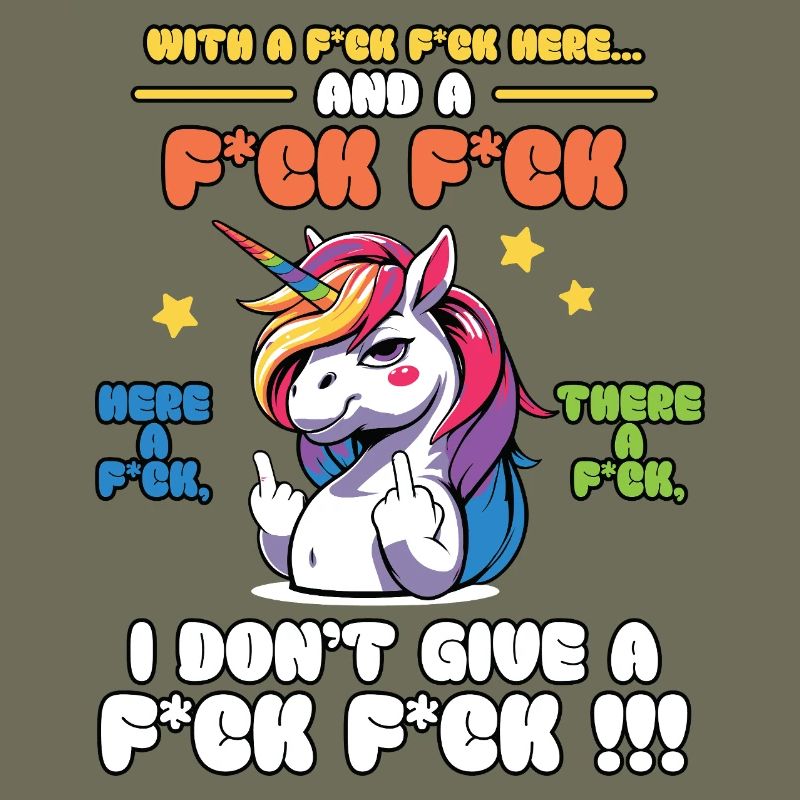 Buntes Einhorn frecher Spruch