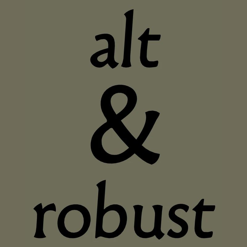 old and robust