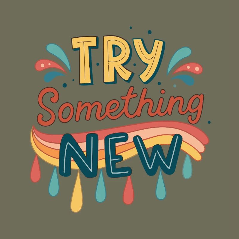 Try Something New