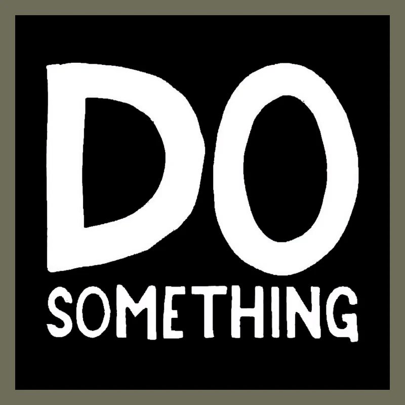 DO something schwarz weiß