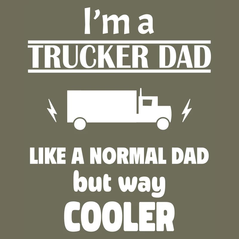 Ich bin ein Trucker Papa