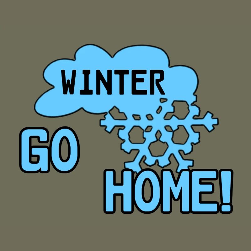 Winter Schnee lustig Spruch Geschenk