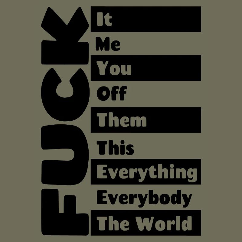 F**k everything #