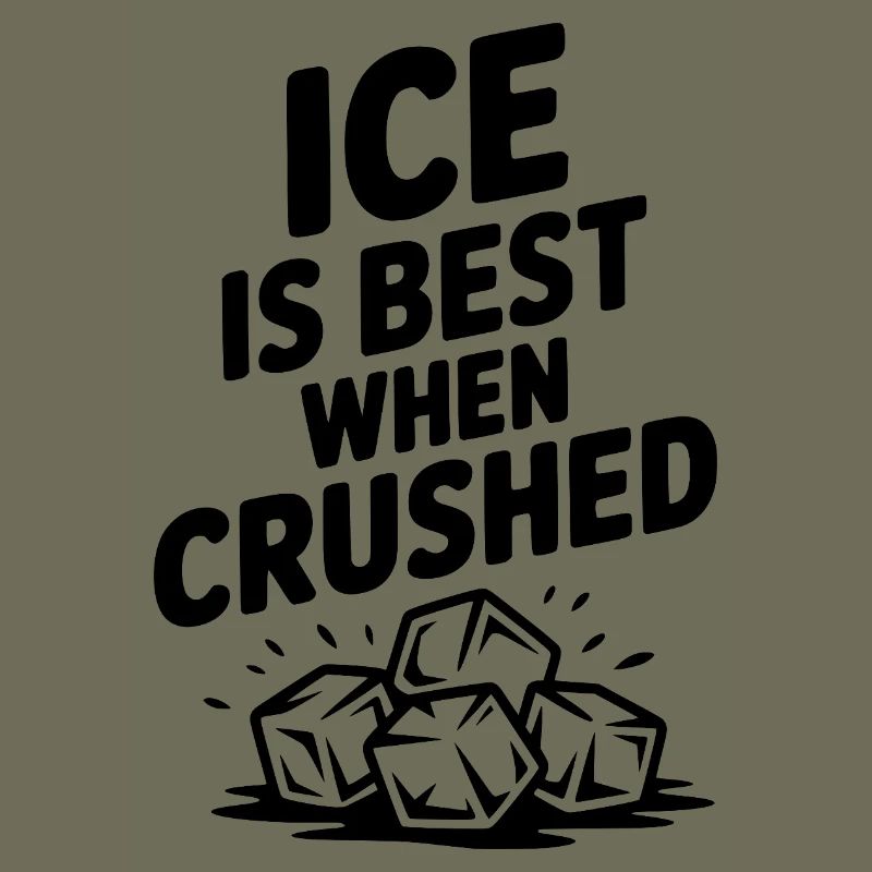 Best When Crushed